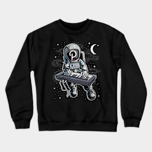 Astronaut Organ Polkadot DOT Coin To The Moon Crypto Token Cryptocurrency Blockchain Wallet Birthday Gift For Men Women Kids Crewneck Sweatshirt